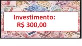 Titulo de Investimento: R$ 300,00