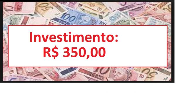 Titulo de Investimento: R$ 350,00
