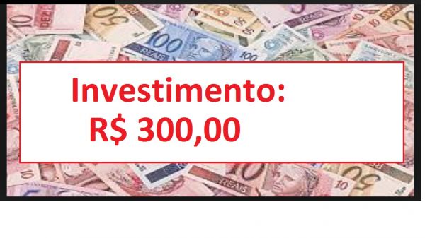 Titulo de Investimento: R$ 300,00