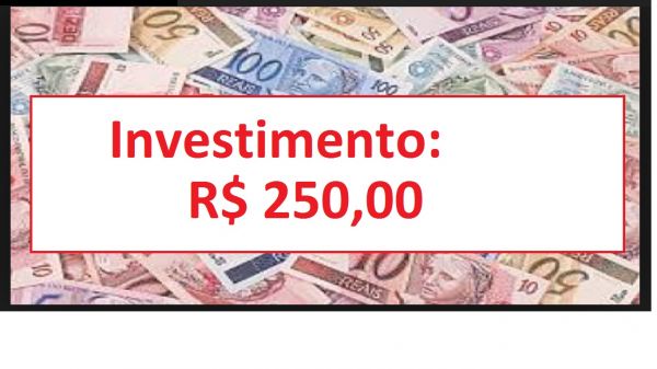 Titulo de Investimento: R$ 250,00